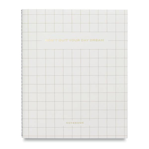 Don’t Quit Your Day Dream Notebook