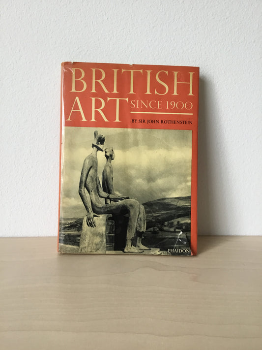 Vintage Book - British Art Since 1900, 1962 Phaidon